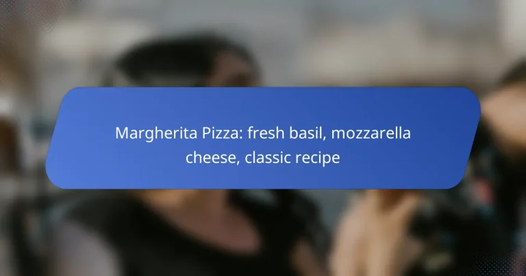 Margherita Pizza: fresh basil, mozzarella cheese, classic recipe